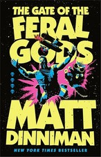 The Gate of the Feral Gods by Matt Dinniman, Paperback picture