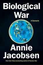 Biological War: A Scenario by Annie Jacobsen Hardcover Book picture