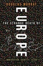 The Strange Death of Europe: Immigration, Identity, Islam - VERY GOOD picture
