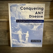 Conquering Any Disease - Jeff Primack (HC, 2017) High-Phytochemical Food-Healing picture
