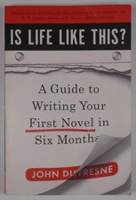 Is Life Like This? Guide to Writing by John Dufresne 1st Ed Paperback 250-1A picture