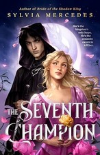 The Seventh Champion (The Dragon Queen Duology, Bk. 1) picture