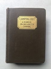 Antique 1924 1925 Camping Out A Manual On Organized Camping Macmillan   picture
