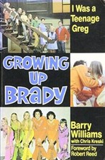 Growing Up Brady - Paperback By WILLIAMS, Barry & Chris Kreski - VERY GOOD picture
