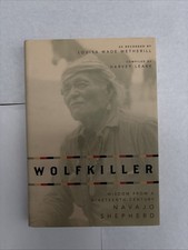 Wolfkiller: Wisdom from a Ninetheenth-Century Navajo Shepherd by Wetherill, Sign picture