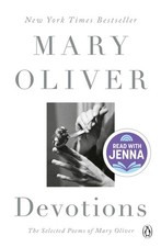 Devotions: A Read with Jenna Pick: The Selected Poems of Mary Oliver picture
