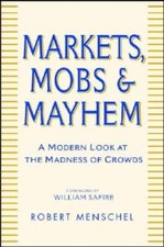 Markets, Mobs, and Mayhem: A Modern Look at the Madness of Crowds - GOOD picture