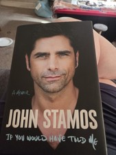 John Stamos,If You Would Have Told Me Hardback Book picture