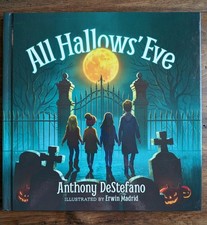 All Hallows' Eve Hardcover by Anthony DeStefano Christian Halloween Story  picture