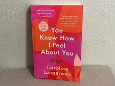 You Know How I Feel About You by Caroline Langerman - Mar 2027 ARC picture