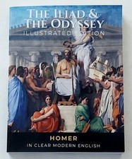 The Iliad & The Odyssy Illustrated Edition In Clear Modern English. 1st Edition  picture