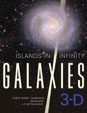 Islands in Infinity: Galaxies 3-D Hardcover by Ward-Thompson, Derek picture