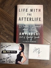 Life with the Afterlife—13 Truths I Learned about Ghosts Amy Bruni SIGNED picture