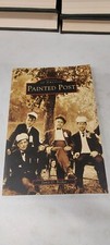 Images of America Ser.: Painted Post by Jamie O. Bosket (2005, Trade Paperback) picture