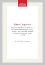 Patriot-Improvers: Biographical Sketches Of Members Of The A... picture