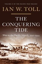 The Conquering Tide: War in the Pacific Islands, 1942-1944 (Pacific War Trilogy picture