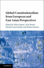 Global Constitutionalism from European and East Asian Perspectives, , Very Good picture