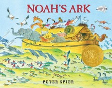 Noah's Ark: (Caldecott Medal Winner), Peter Spier picture