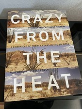 Crazy From the Heat James H. Evans SIGNED INSCRIBED w/ DOODLE 2011 FIRST ED HCDJ picture