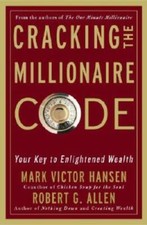 Cracking the Millionaire Code: Your Key to Enlightened Wealth - Hardcover - GOOD picture