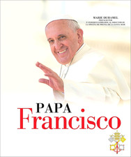 NEW Papa Francisco (Spanish Edition) by Duhamel, Marie/9780316362863/ULTRA RARE picture