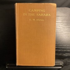 Camping in the Sahara 1st/1st SIGNED by E M Hull 1926 VTG HC No DJ picture