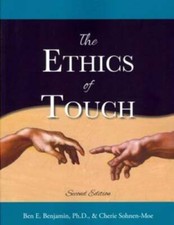 The Ethics of Touch: The Hands-on Practitioner's Guide to Creating a Prof - GOOD picture