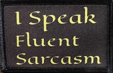 I Speak Fluent Sarcasm Morale Patch Military Tactical picture