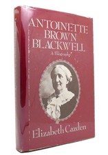 Antoinette Brown Blackwell by Elizabeth Cazden - Hardcover - GOOD picture
