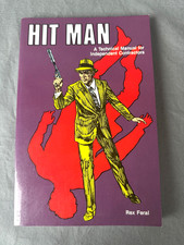Hit Man A Technical Manual for Independent Contractors by Rex Feral 1983 & BONUS picture