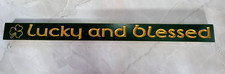 Handmade Lucky and Blessed Wood Sign Irish Shamrock Decor picture
