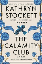 Best Book For Gift : The Calamity Club by Kathryn Stockett Paperback USA Stock picture