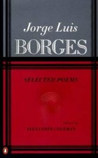 Borges: Selected Poems - Paperback By Borges, Jorge Luis - GOOD picture