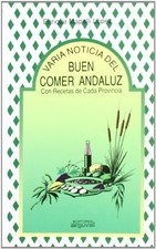 VARIA NOTICIA DEL BUEN COMER ANDALUZ (CELOSÍA) (Spanish Edition) by Mapelli Lóp picture