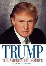 The America We Deserve - Hardcover By Donald Trump - GOOD picture