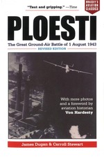Ploesti: The Great Ground-Air Battle of 1 August 1943, Revised Edition (Bras... picture