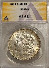1891 P Morgan Silver Dollar ANACS MS61 Better Date Morgan picture