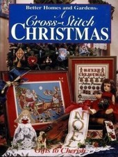 A Cross-Stitch Christmas: Gifts to Cherish (Better Homes  - VERY GOOD picture