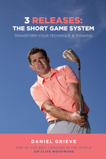 3 Releases: the Short Game System: Transform Your Technique & Thinking picture