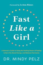 Fast Like a Girl A Woman's Guide to Using the Healing Power USA STOCK  picture