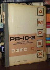 Ampex Corporation PR-10-2 MAGNETIC TAPE RECORDER/REPRODUCERS  1st Edition 1st Pr picture