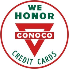 CONOCO Gasoline Credit Cards Honored NEW METAL SIGN: 12