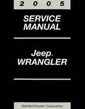 2005 Jeep Wrangler Factory Shop Service Manual picture