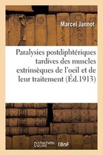 Contribution a l'etude des paralysies postdiphteriques tardives des muscles e-, picture