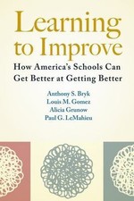 Learning to Improve: How America’s Schools Can Get Better at Getting Better, Bry picture