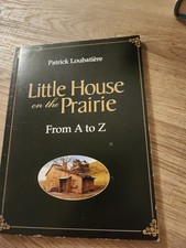 Little House on the Prairie from A to Z Book Patrick Loubatiere 2005 TV Series picture