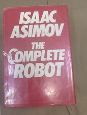 The Complete Robot by Isaac Asimov 1982 Hardcover Book with Dust Jacket, picture