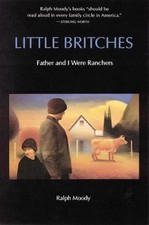 Little Britches: Father and I Were Ranchers by Ralph Moody: Used picture