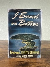 I Served On Bataan By Lt. Juanita Redmond, 1943 1st Ed/1st Print, Bataan Angels picture