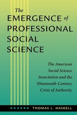 The Emergence of Professional Social Science: The American Social Science As... picture